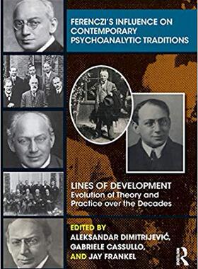 【预售】Ferenczi’s Influence on Contemporary Psychoanalytic Traditions