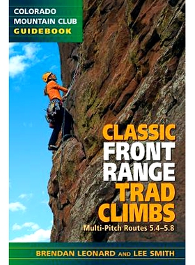 预订 Classic Front Range Trad Climbs: Multi-Pitch Routes 5.4-5.8: 9781937052133
