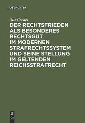 【预订】Der Rechtsfrieden als besonderes Rechtsgut im modernen Strafrechtssy 9783111277493