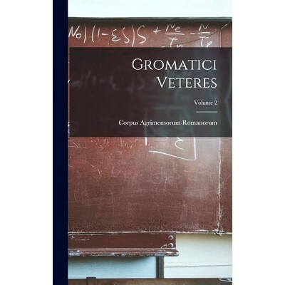 预订 Gromatici Veteres; Volume 2: 9781017401936