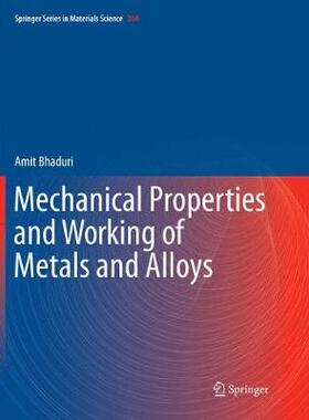 【预订】Mechanical Properties and Working of Metals and Alloys