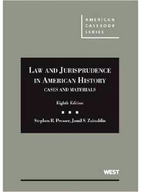 预订 Cases and Materials on Law and Jurisprudence in American History Presser和Zainaldin关于美国历史上法律和法理学的案例