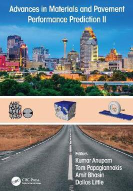 【预订】Advances in Materials and Pavement Performance Prediction II