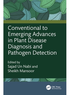 预订 Conventional to Emerging Advances in Plant Disease Diagnosis and Pathogen Detection 植物病害诊断与病原检测的传统与
