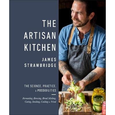 预订 The Artisan Kitchen: The science, practice and possibilities 匠心厨房：科学、实践与可能性: 9780241399774