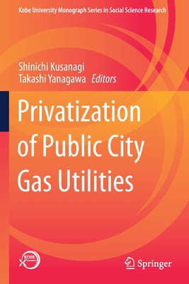 【预订】Privatization of Public City Gas Utilities 9789811584091