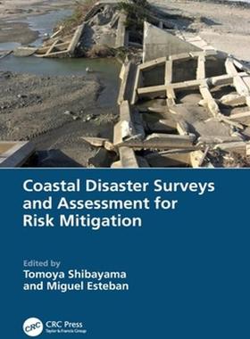 [预订]Coastal Disaster Surveys and Assessment for Risk Mitigation 9780367741280