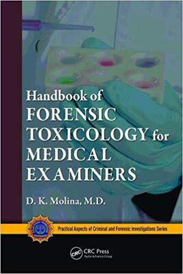 【预售】Handbook of Forensic Toxicology for Medical Examiners