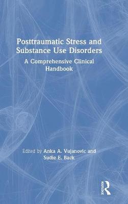【预订】Posttraumatic Stress and Substance Use Disorders