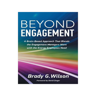 [预订]Beyond Engagement: A Brain-Based Approach That Blends the Engagement Managers Want with the Energy E 9781772360172