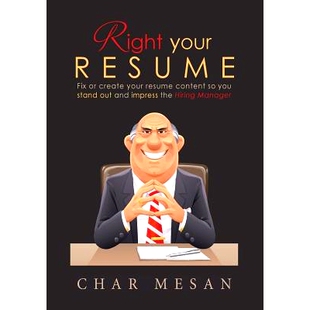 预订 Right Your Resume: Fix or create your resume content so you stand out and impress the hiring manager: 9780994213709