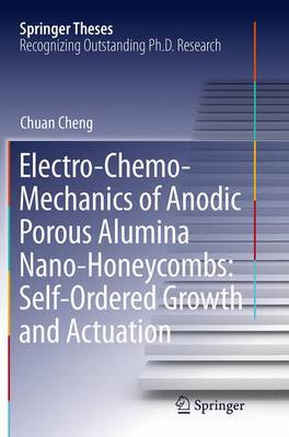 【预订】Electro-Chemo-Mechanics of Anodic Porous Alumina Nano-Honeycombs: Self-Ordered Growth and Actuation
