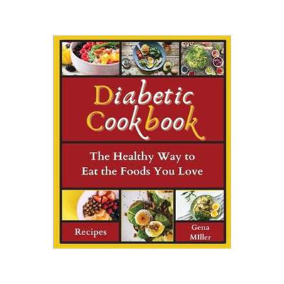 [预订]Diabetic Cookbook: Eat healthily to live better 9781803471556