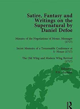 【预订】Satire, Fantasy and Writings on the Supernatural by Daniel Defoe, Part I Vol 4