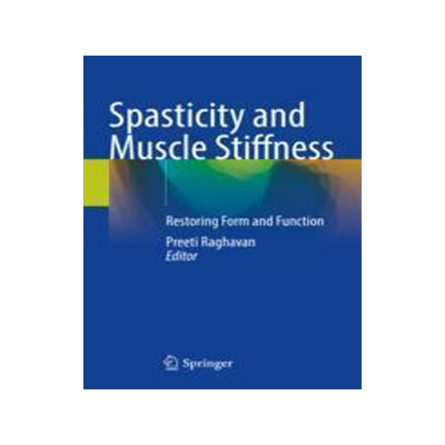 [预订]Spasticity and Muscle Stiffness: Restoring Form and Function 9783030969028