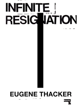 预订 Infinite Resignation: On Pessimism 无限辞职：悲观论: 9781912248193