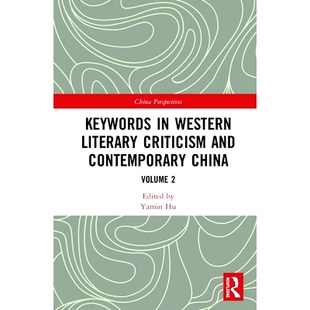 Literary 978036749 第2卷 Volume Western and Criticism 关键词 Keywords Contemporary 西方文学评论与当代中国 China