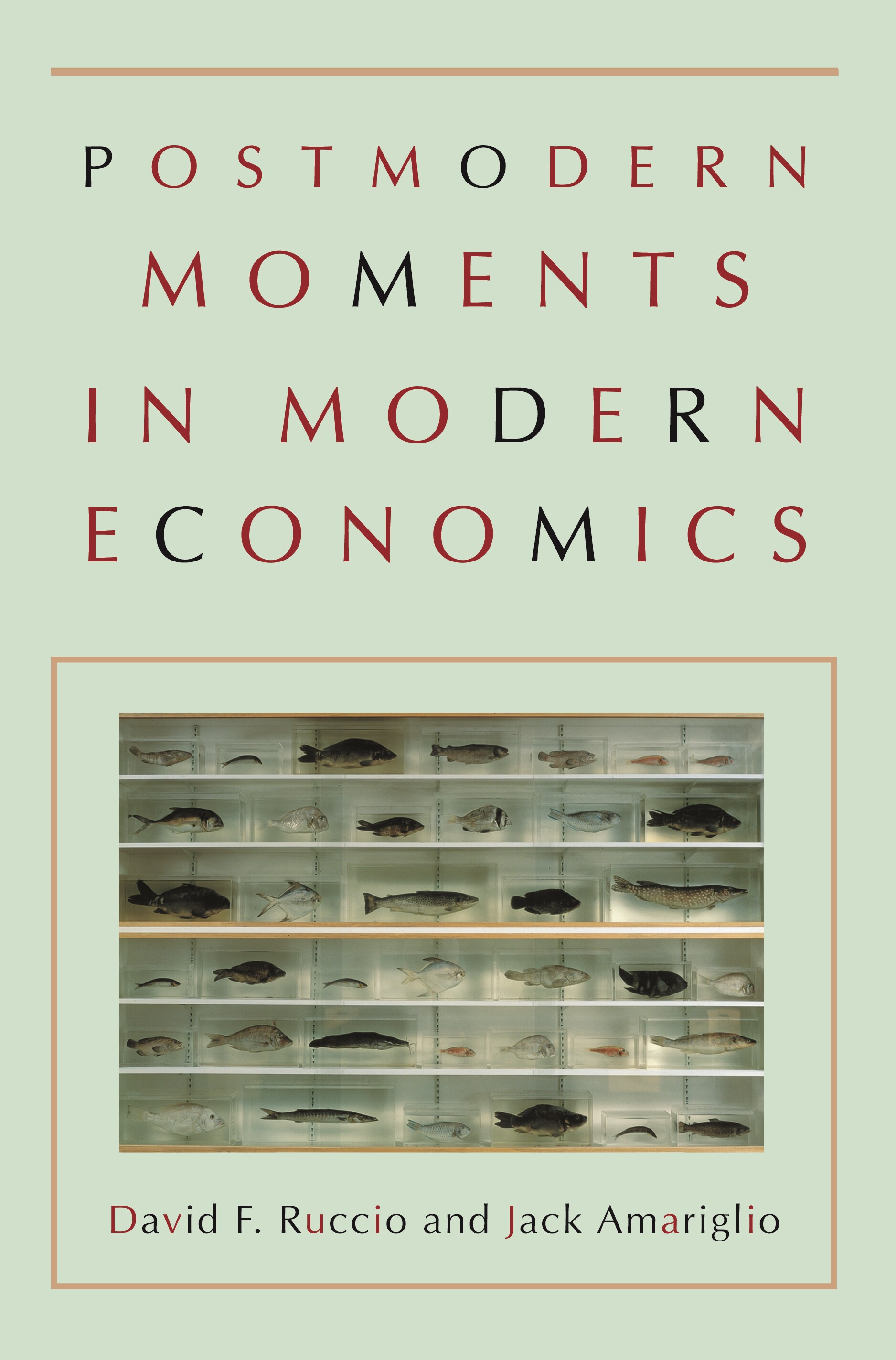 【预订】Postmodern Moments in Modern Economics