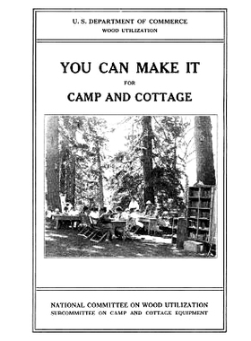 预订 You Can Make it For Camp and Cottage: Practical Uses for Secondhand Wooden Containers and Odd Pieces of Lumber: 978