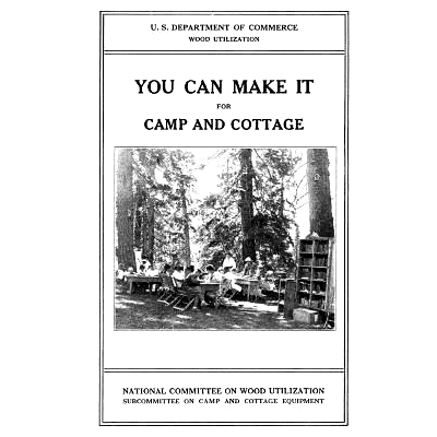 预订 You Can Make it For Camp and Cottage: Practical Uses for Secondhand Wooden Containers and Odd Pieces of Lumber: 978