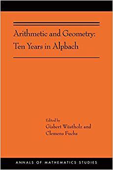 【预售】Arithmetic and Geometry: Ten Years in Alpbach (Ams-202)