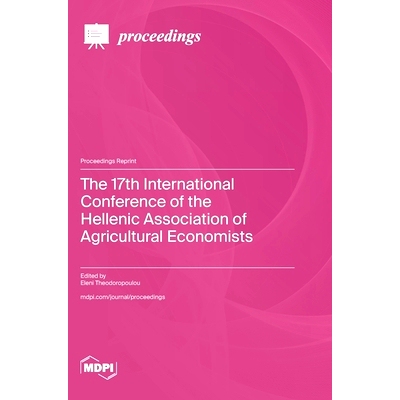 预订 The 17th International Conference of the Hellenic Association of Agricultural Economists: 9783725811977