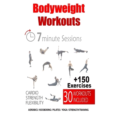 预订 30 Bodyweight Workouts: 7-Minute Fitness Solution: 9781999556044