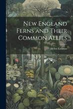 [预订]New England Ferns and Their Common Allies 9781021889065