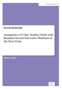 the Asymptotics Number Cubic with Minimum Trace Successive Second Bounded 9783956366802 Form Fields 预订