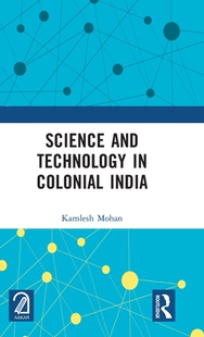 and 9781032364797 Science Colonial India 预订 Technology