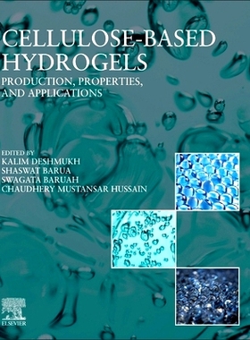 预订 Cellulose Based Hydrogels: Production, Properties, and Applications: 9780443220494
