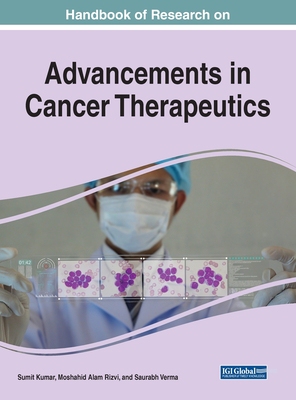 【预订】Handbook of Research on Advancements in Cancer Therapeutics