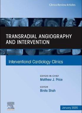 【预订】Transradial Angiography and Intervention, an Issue of Interventional Cardiology Clinics