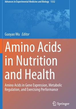 【预订】Amino Acids in Nutrition and Health 9783030741792