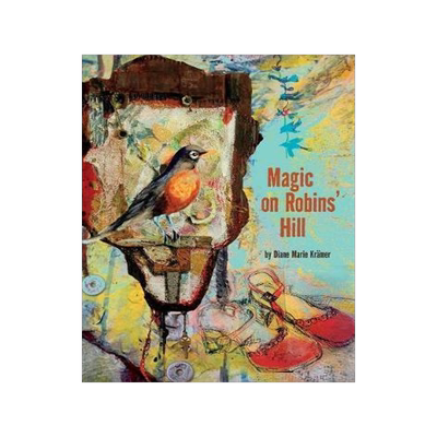 [预订]Magic on Robins’ Hill 9781525546556