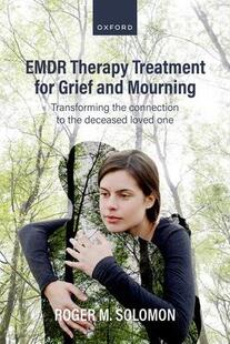for Mourning 9780198881360 Treatment and Therapy EMDR 预订 Grief