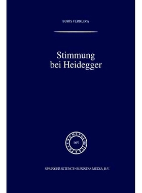 预订 Stimmung bei Heidegger: Das Phänomen der Stimmung im Kontext von Heideggers Existenzialanalyse des Daseins: 978940