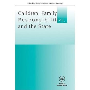预订 Children Family Responsibilities And The State 儿童、家庭责任与国家: 9781405183017