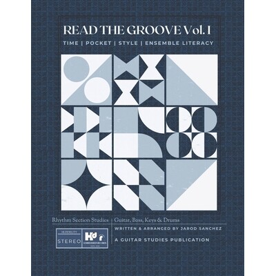 预订 Read the Groove Vol. I: Rhythm Section Studies for Guitar, Bass, Keys & Drums: Time Pocket Style Ensemble Literacy