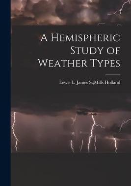 [预订]A Hemispheric Study of Weather Types 9781014168894
