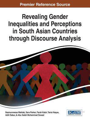 【预订】Revealing Gender Inequalities and Perceptions in South Asian Countries through Discourse Analysis