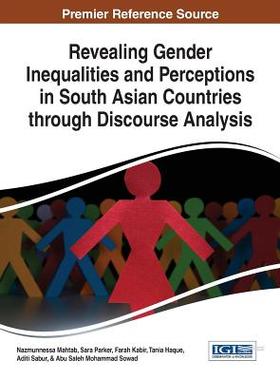 【预订】Revealing Gender Inequalities and Perceptions in South Asian Countries through Discourse Analysis