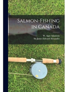 预订 Salmon-fishing in Canada [microform]: 9781014343932