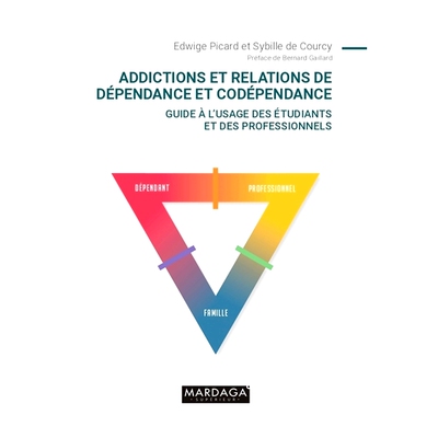 预订 Addictions et relations de dépendance et codépendance : guide à l’usage des étudiants et des professionnels 成