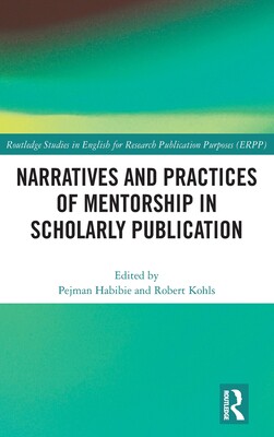 预订 Narratives and Practices of Mentorship in Scholarly Publication
