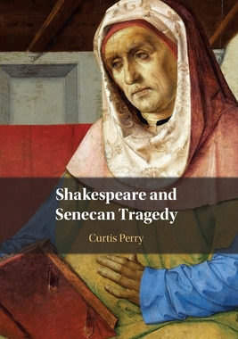 【预订】Shakespeare and Senecan Tragedy 9781108791618
