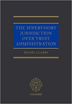 【预售】The Supervisory Jurisdiction Over Trust Administration