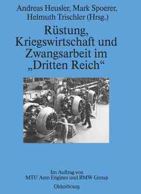 【预订】Rüstung, Kriegswirtschaft und Zwangsarbeit im Dritten Reich 9783486588583