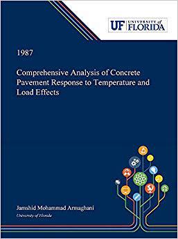 【预售】Comprehensive Analysis of Concrete Pavement Response to Temperature and Load Effects