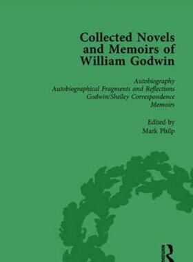 【预订】The Collected Novels and Memoirs of William Godwin Vol 1